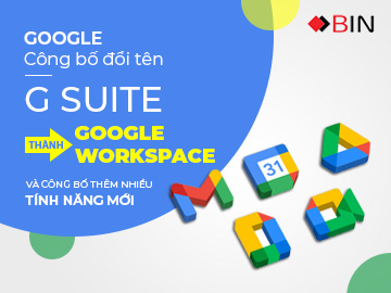 Google công bố đổi tên G Suite thành Google Workspace và công bố 更多 tính năng mới